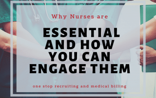 Why Nurses are Essential and How You Can Engage Them
