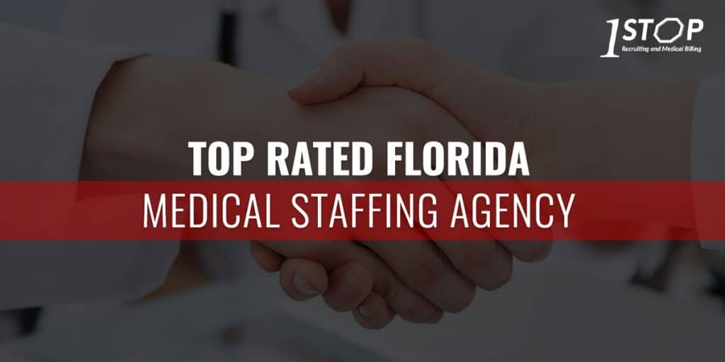 Florida Medical Staffing Agency One Stop Recruiting FL