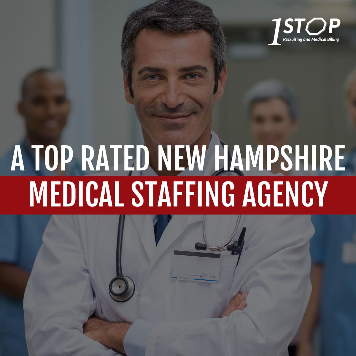 New Hampshire Medical Staffing Agency | One Stop Recruiting