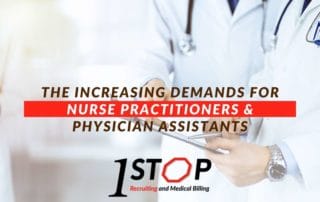 The Increasing Demands For Nurse Practitioners & Physician Assistants