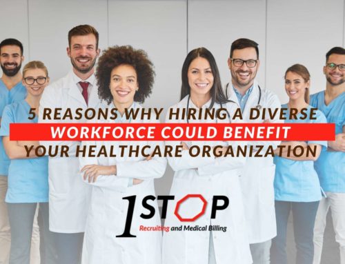 5 Reasons Why Hiring A Diverse Workforce Could Benefit Your Healthcare Organization