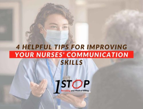 4 Helpful Tips For Improving Your Nurses’ Communication Skills