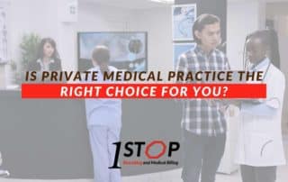 Is Private Medical Practice The Right Choice For You
