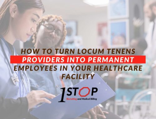 How To Turn Locum Tenens Providers Into Permanent Employees In Your Healthcare Facility