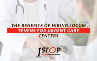 The Benefits Of Hiring Locum Tenens For Urgent Care Centers