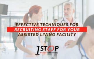 Effective Techniques For Recruiting Staff For Your Assisted Living Facility