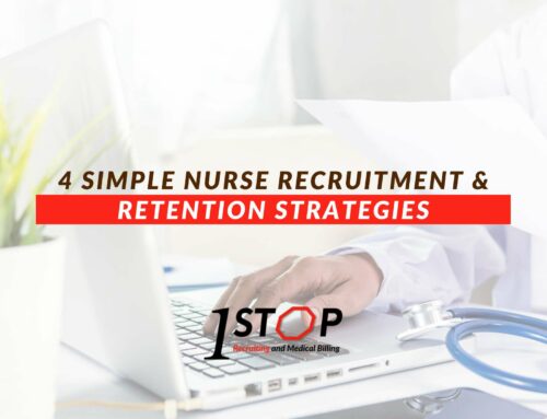 4 Simple Nurse Recruitment & Retention Strategies