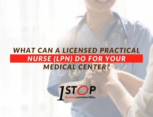 What Can A Licensed Practical Nurse (LPN) Do For Your Medical Center?