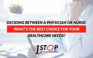 Deciding Between a Physician Or Nurse What's The Best Choice For Your Healthcare Needs